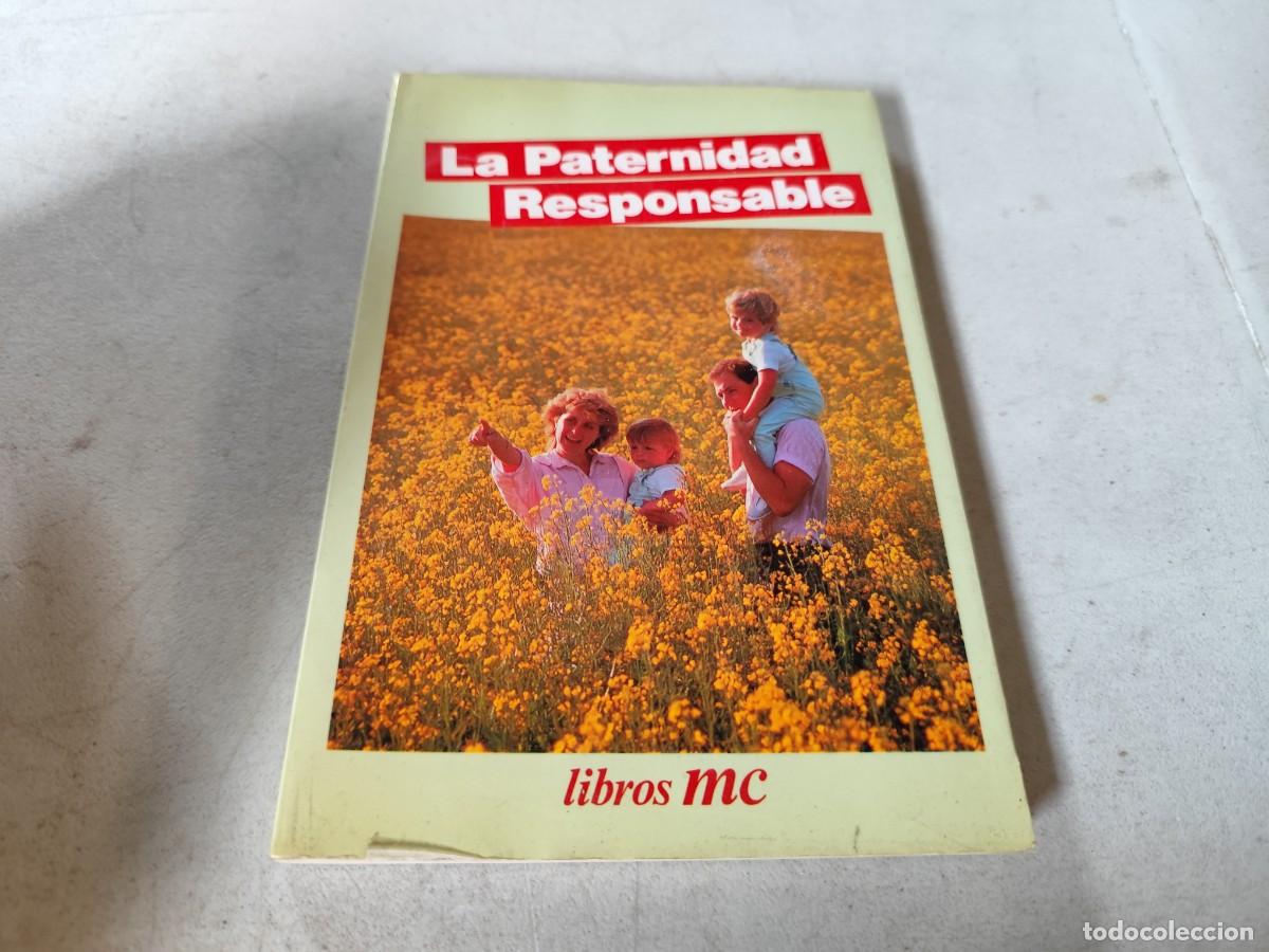 Libros de segunda mano: LA PATERNIDAD RESPONSABLE / / CMA 100 / MC - Foto 2