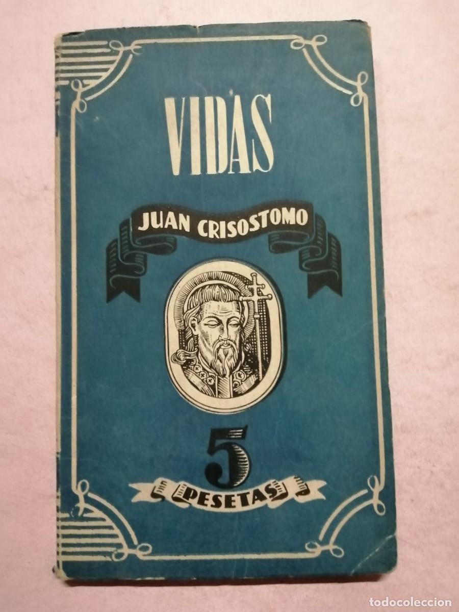 Libros de segunda mano: VIDAS. JUAN CRISOSTOMO - Foto 1