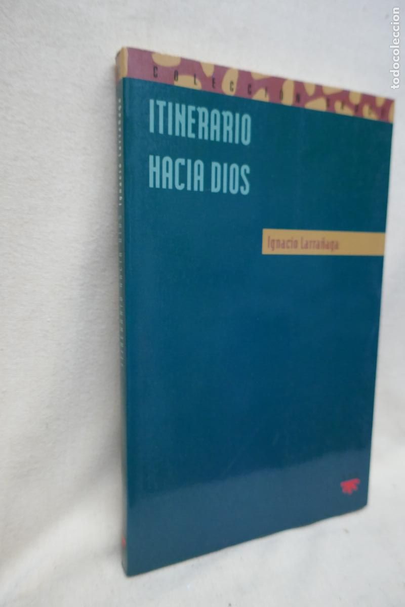 Libros de segunda mano: ITINERARIO HACIA DIOS / IGNACIO LARRA&Ntilde;AGA - Foto 2
