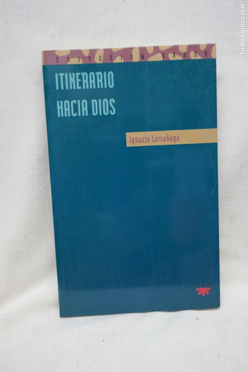 Libros de segunda mano: ITINERARIO HACIA DIOS / IGNACIO LARRA&Ntilde;AGA - Foto 1