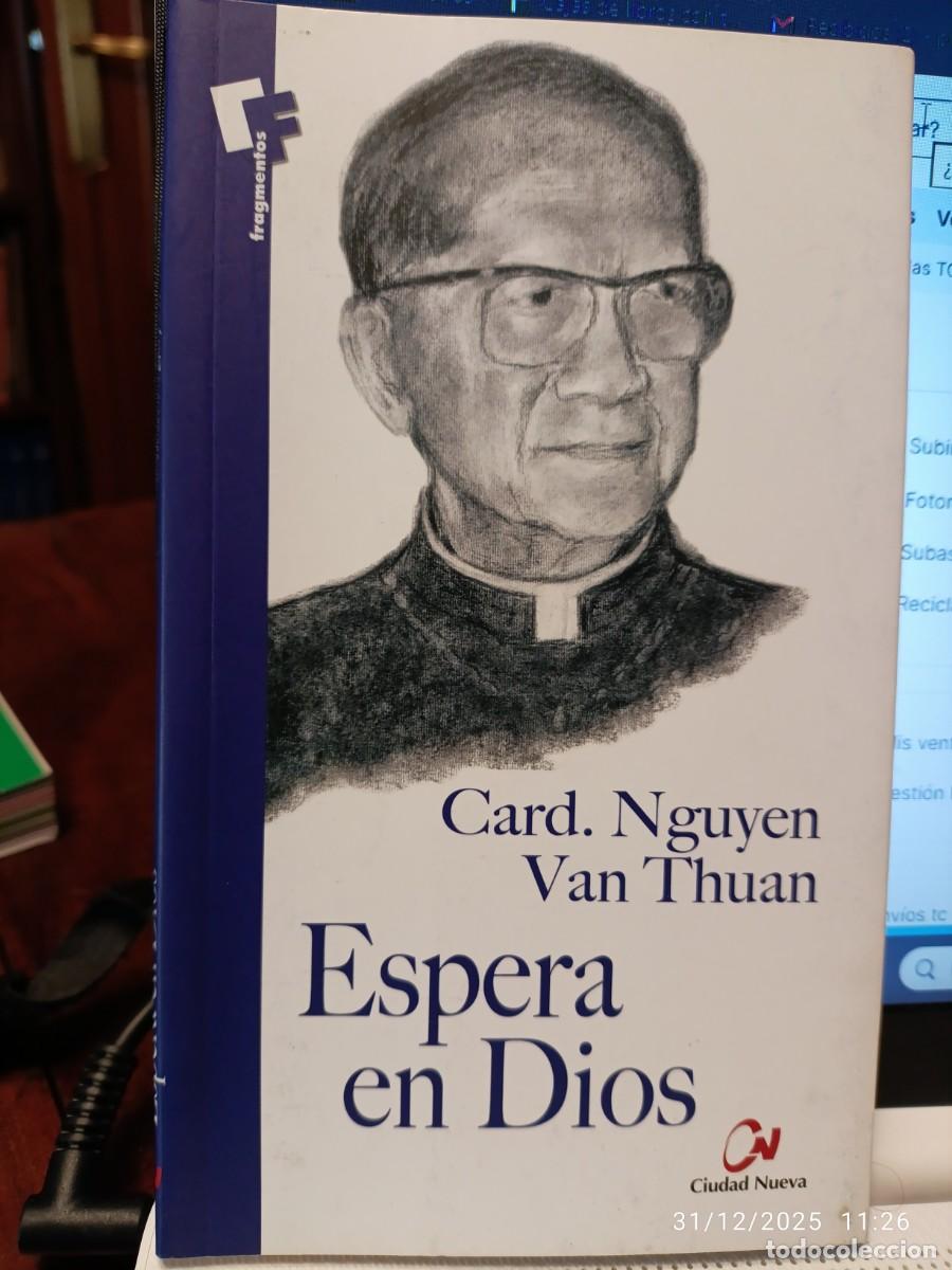 Libros de segunda mano: Card. Nguyen Van Thuan. Espera en Dios - Foto 1