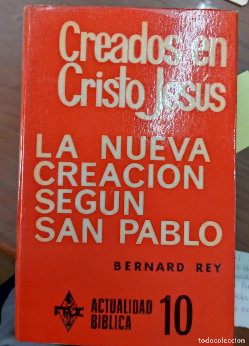 Livros em segunda m&atilde;o: CREADOS EN CRISTO JES&Uacute;S: LA NUEVA CREACI&Oacute;N SEG&Uacute;N SAN PABLO