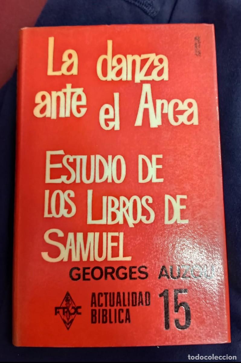 Libros de segunda mano: La danza ante el Arca: estudio de los libros de Samuel. - Foto 1