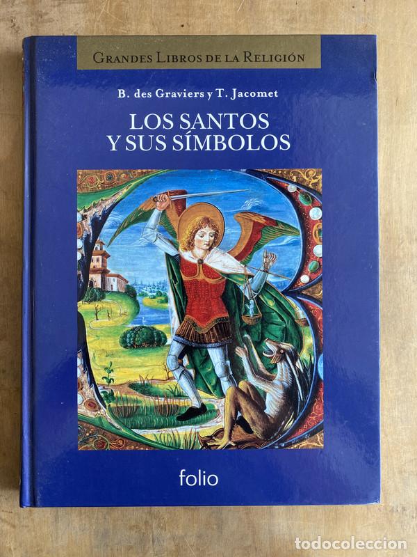 Libri di seconda mano: Los santos y sus simbolos libro - Des Graviers; Jacomet