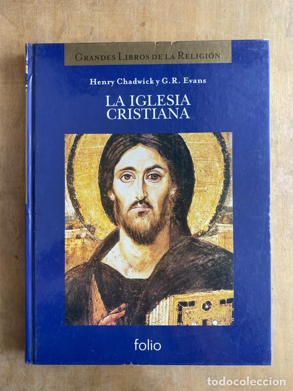 Libri di seconda mano: La iglesia cristiana - Chadwick Henry; Evans