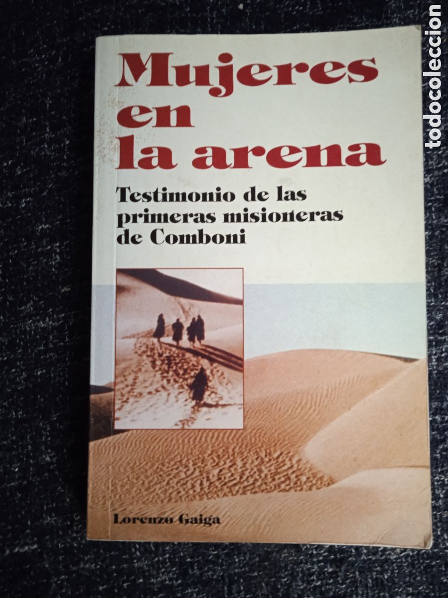 Libros de segunda mano: Mujeres en la arena. / Lorenzo Gaiga