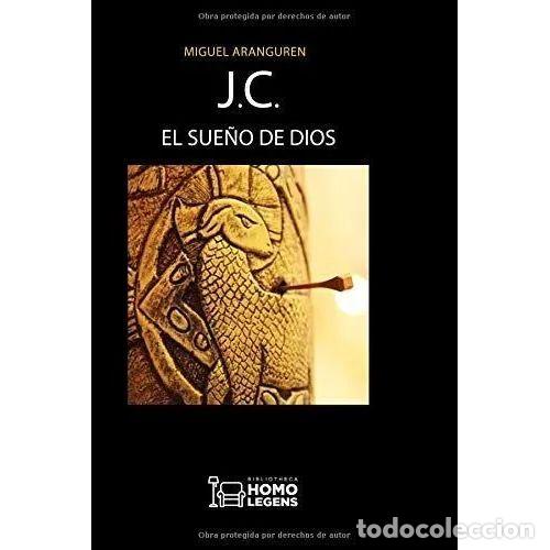 Gebrauchte B&uuml;cher: J.C. el Sue&ntilde;o de Dios, 3&ordf; edici&oacute;n - Miguel Aranguren - Editorial Ivat Sl