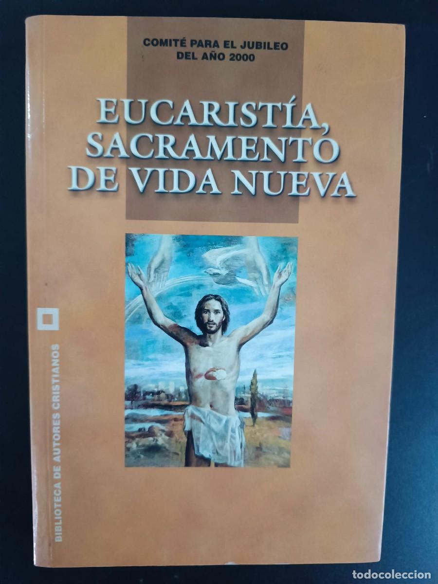 Libri di seconda mano: Eucarist&iacute;a, sacramento de vida nueva