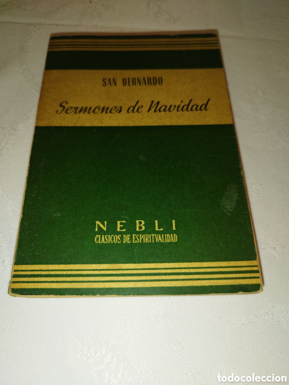 Libri di seconda mano: SAN BERNARDO: SERMONES DE NAVIDAD. ED, RIALP. NEBLI CLASICOS DE ESPIRITUALIDAD. 1956 PRIMERA EDICION