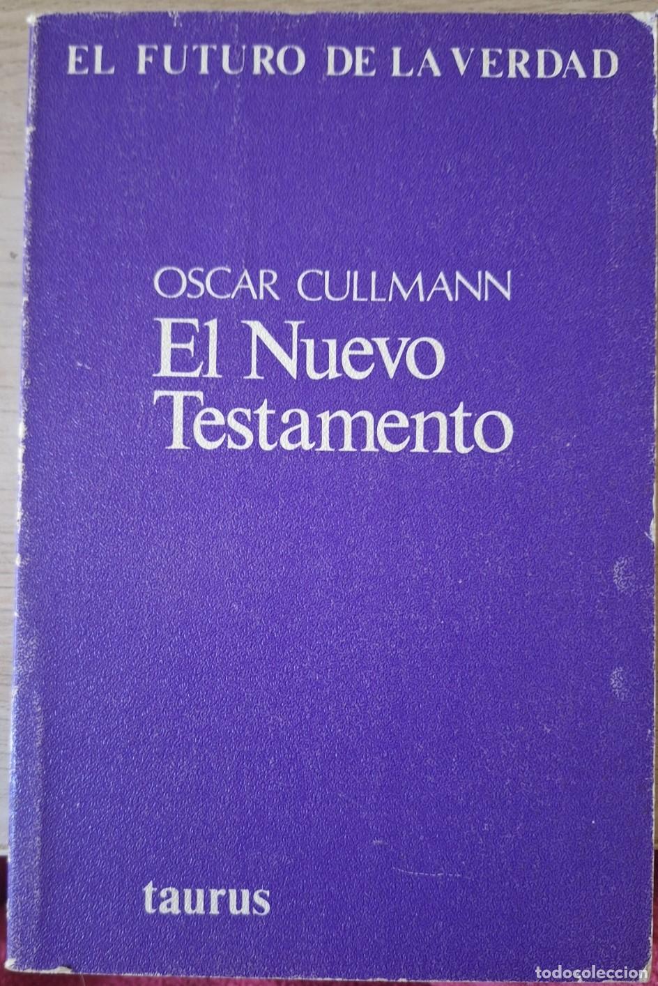 Libros de segunda mano: EL NUEVO TESTAMENTO. - CULLMANN, Oscar. - Foto 1