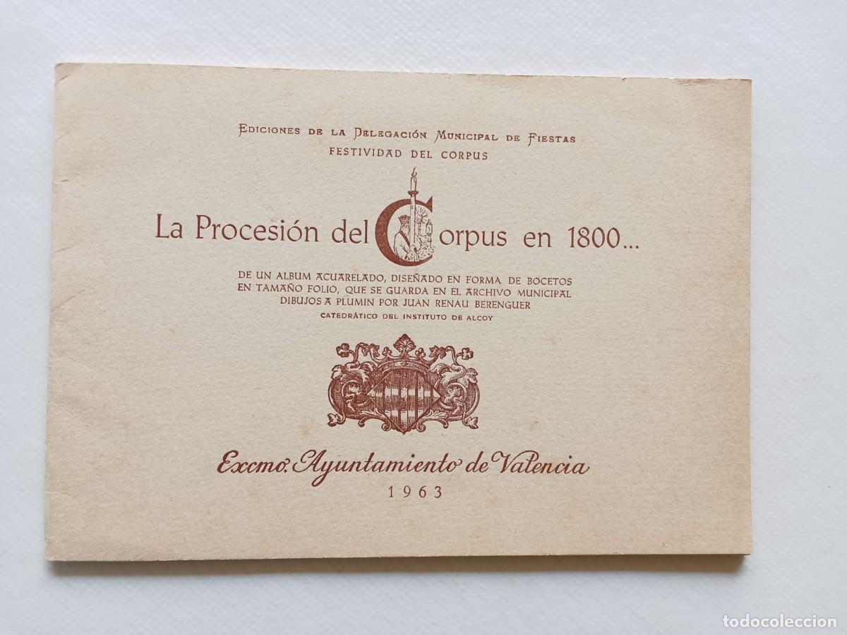 Libros de segunda mano: LA PROCESI&Oacute;N del CORPUS EN 1800 Dibujos a Plum&iacute;n por JUAN RENAU BERENGUER 1963 ALCOY
