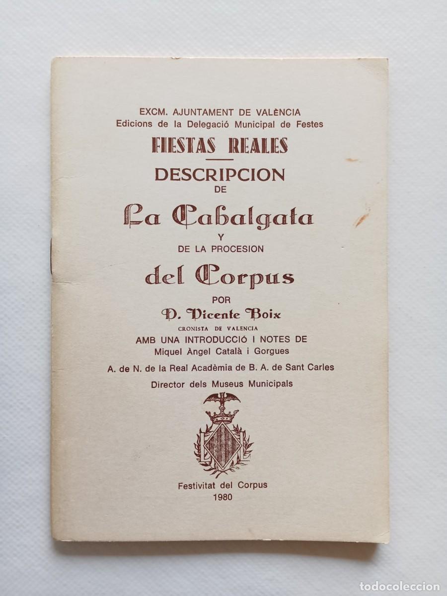 Second hand books: DESCRIPCI&Oacute;N de la Cabalgata y procesi&oacute;n del CORPUS por VICENTE BOIX Cronista de Valencia 1980