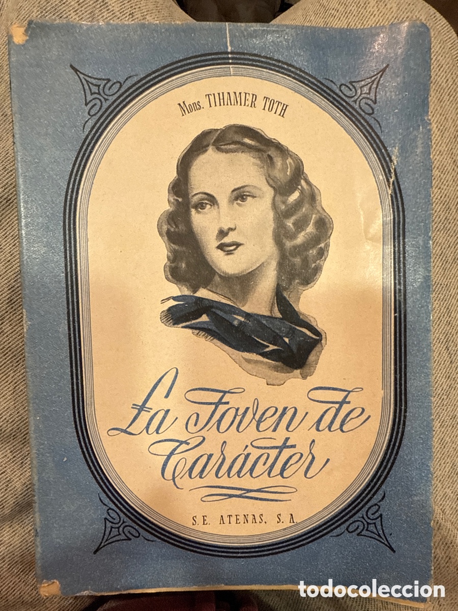 Libros de segunda mano: T&Oacute;TH, Tiham&eacute;z. La joven de car&aacute;cter - Foto 1