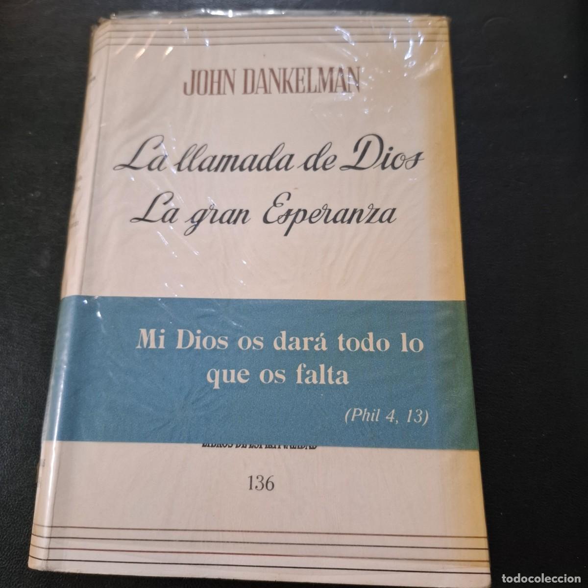 Libros de segunda mano: La llamada de Dios , la gran esperanza - John Dankelman - Foto 1
