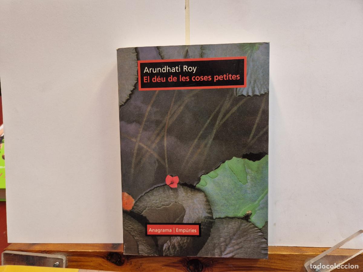 Gebrauchte B&uuml;cher: ARUNDHATI ROY. EL DEU DE LES COSES PETITES.