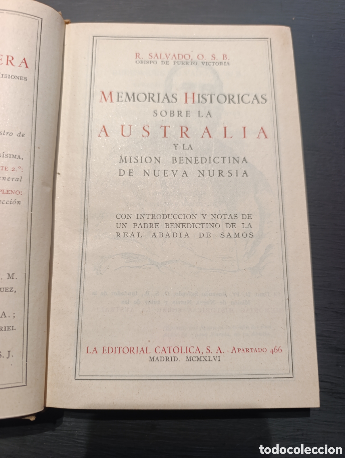 Libros de segunda mano: R. SALVADO MEMORIAS HISTORICAS SOBRE LA AUSTRALIA Y LA MISION BENEDICT&Iota;&Nu;&Alpha; DE NUEVA NURSIA. 1956
