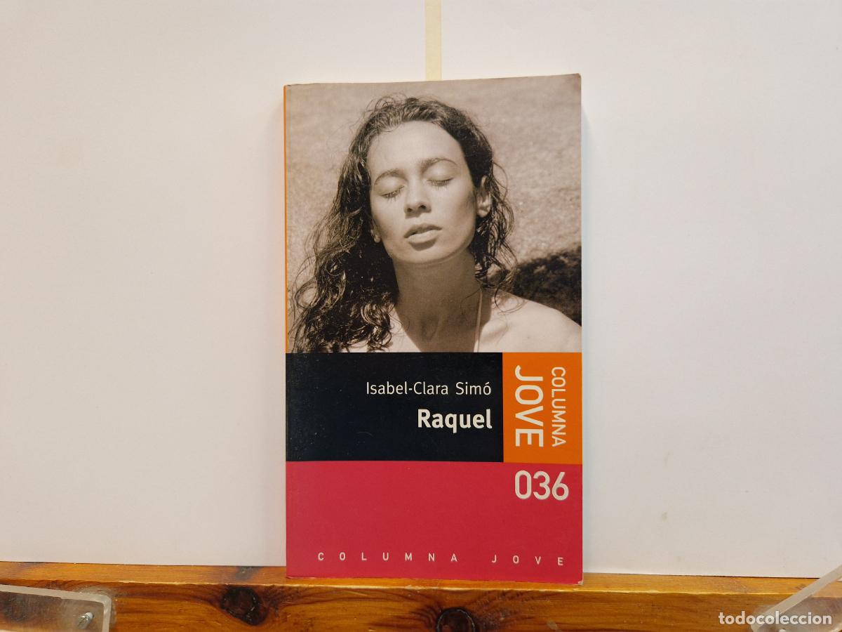 Libros de segunda mano: ISABEL-CLARRA SIMO. RAQUEL. - Foto 1