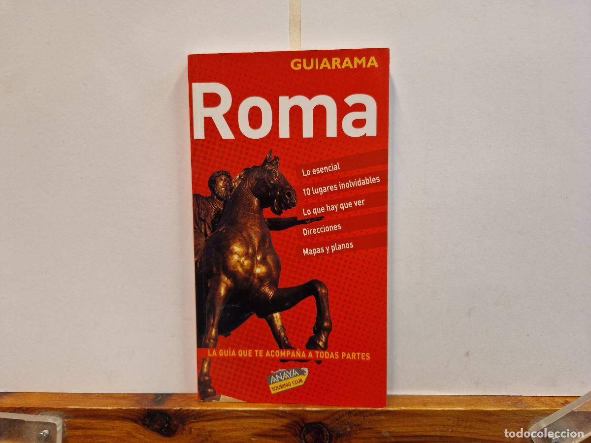Second hand books: GUIARAMA. ROMA. LO ESENCIAL. 10 LUGARES INOLVIDABLES. LO QUE HAY QUE VER. DIRECCIONES. MAPAS