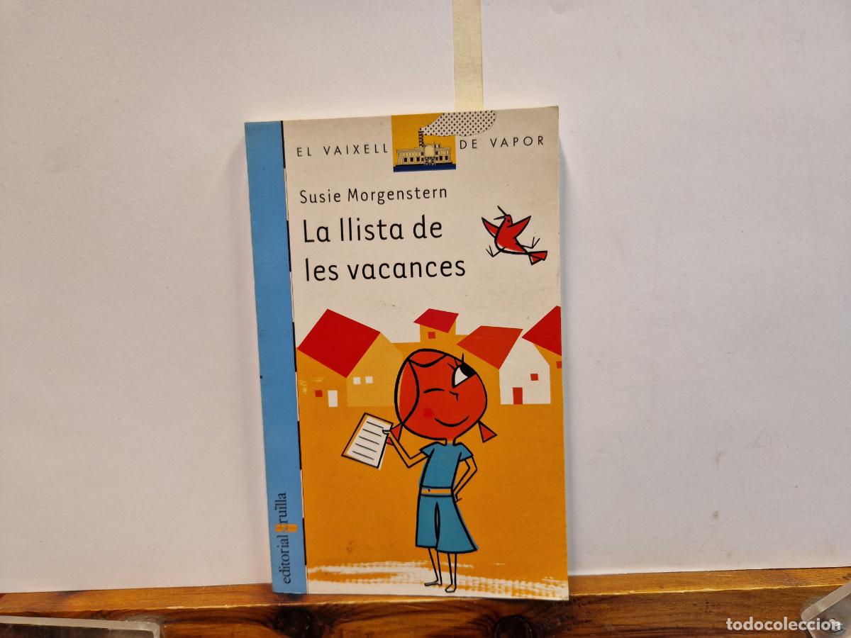Second hand books: SUSIE MORGENSTERN. LA LLISTA DE LES VACANCES.
