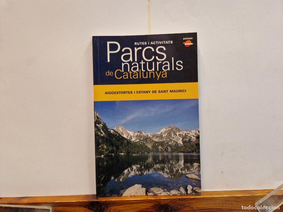 Gebrauchte B&uuml;cher: RUTES I ACTIVITATS. PARCS NATURALES DE CATALUNYA. AIGUESTORTES I ESTANY DE SANT MAURICI