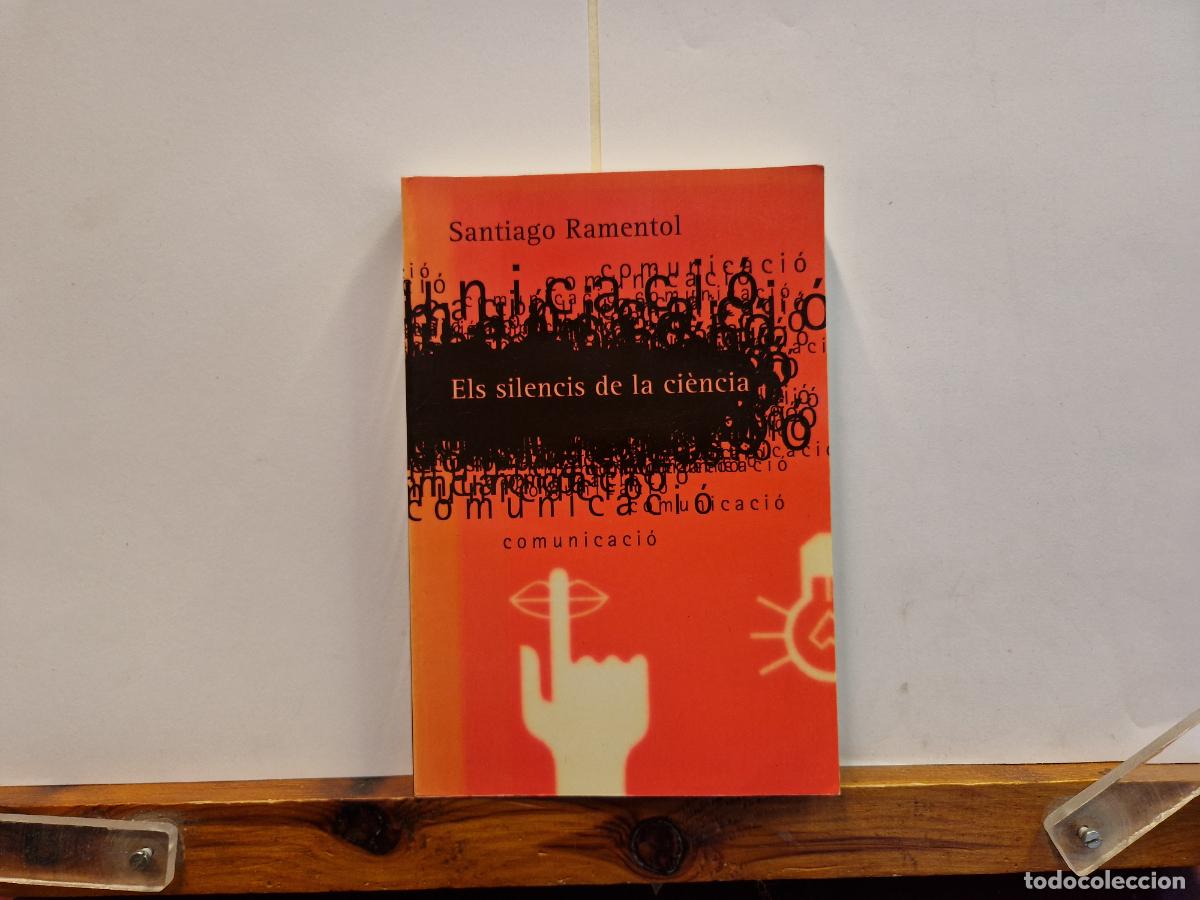 Gebrauchte B&uuml;cher: SANTIAGO RAMENTOL. ELS SILENCIES DE LA CIENCIA.