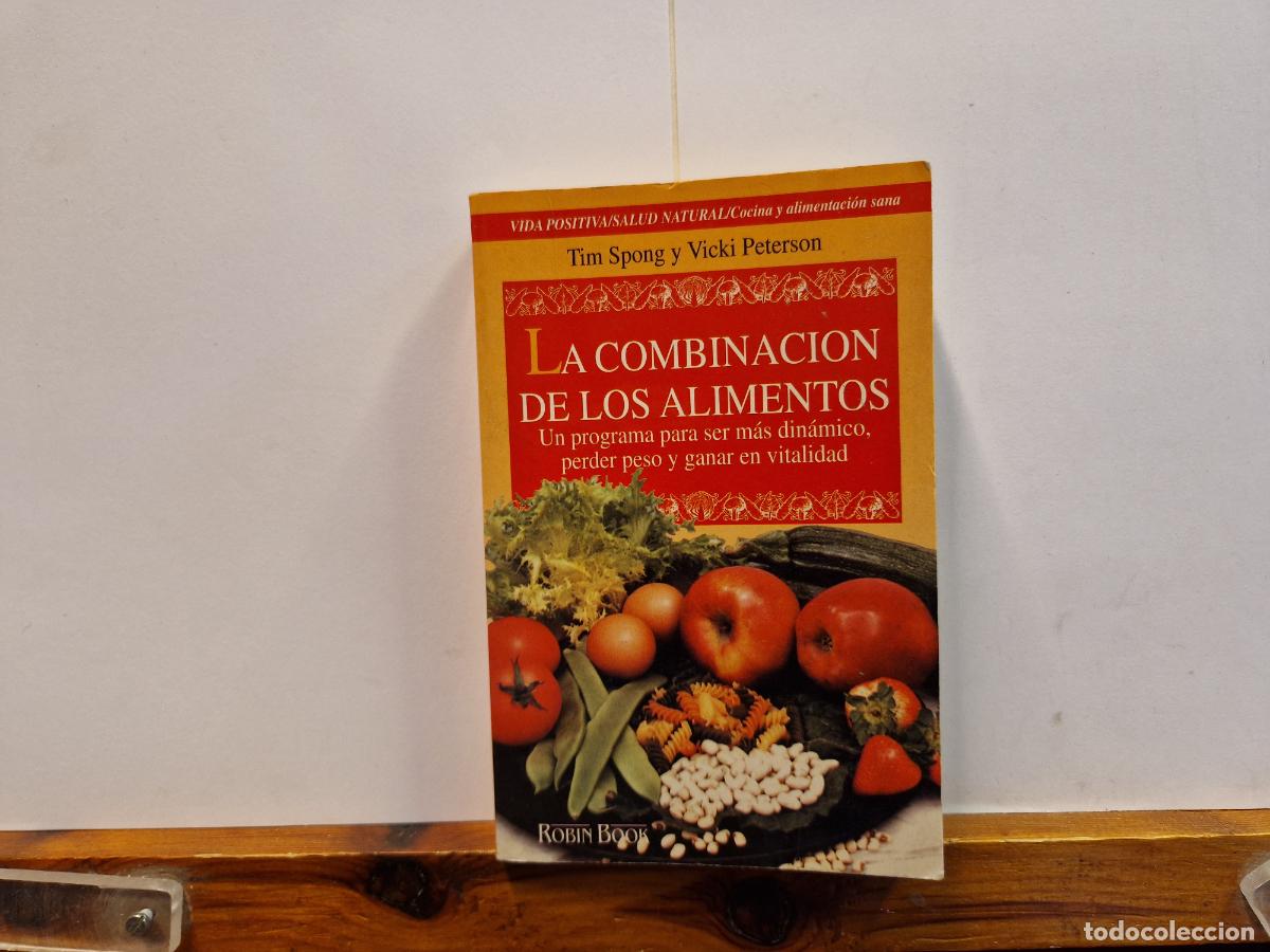Libri di seconda mano: LA COMBINACION DE LOS ALIMENTOS. UN PROGRAMA PARA SER MAS DINAMICO, PERDER PESO Y GANAR VITALIDAD.