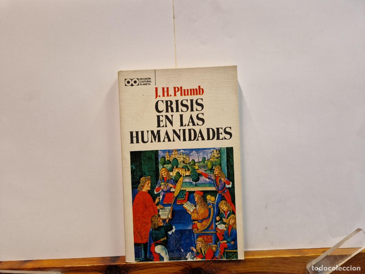 Libri di seconda mano: J.H PLUMB. CRISIS EN LAS HUMANIDADES.