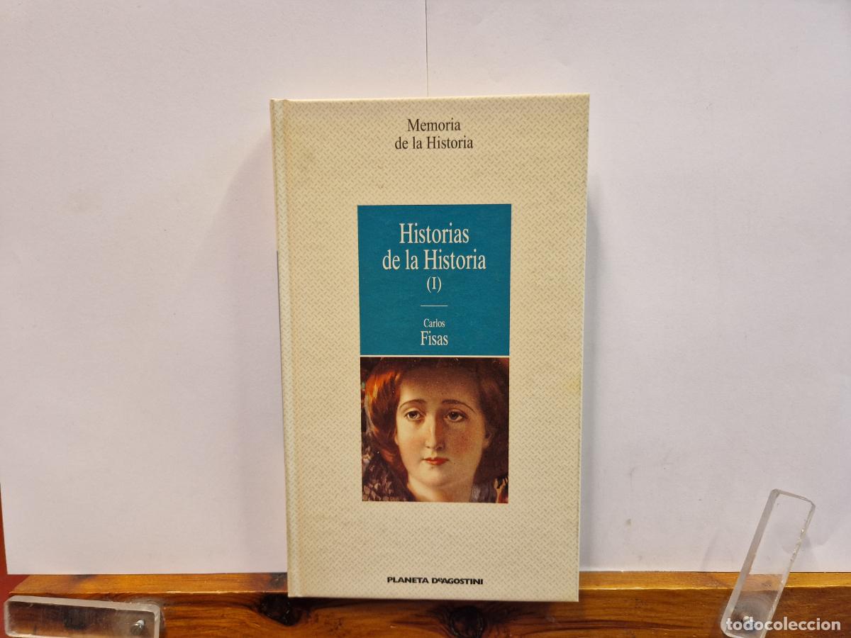 Libros de segunda mano: MEMORIA DE LA HISTORIA. HISTORIA DE LA HISTORIA I. CARLOS FISAS.