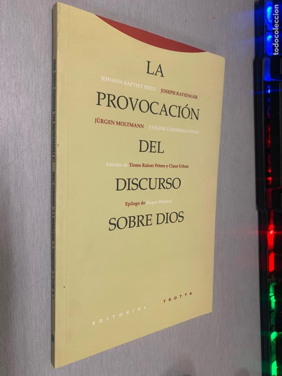 Gebrauchte B&uuml;cher: LA PROVOCACI&Oacute;N DEL DISCURSO SOBRE DIOS / VV.AA. / ED. TROTTA 2001