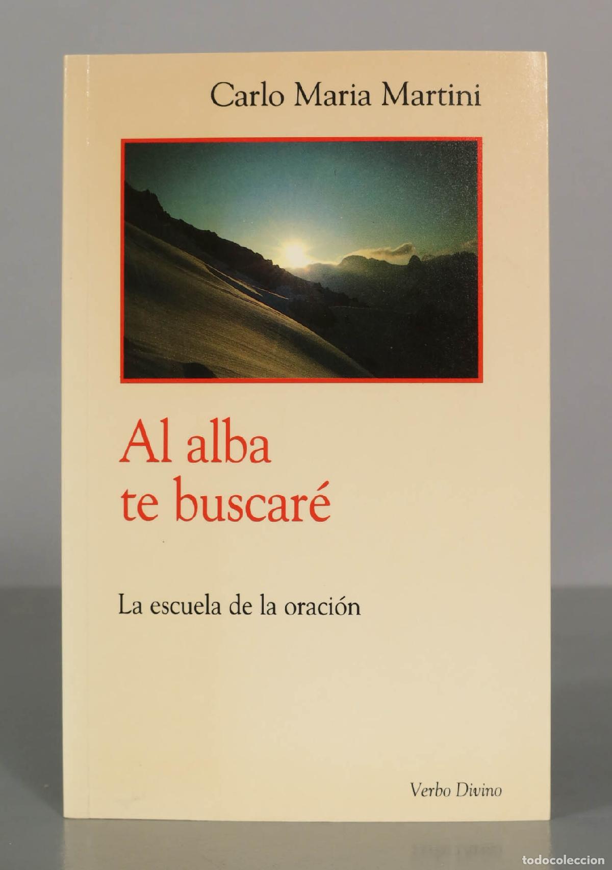 Gebrauchte B&uuml;cher: Al alba te buscar&eacute;. Carlo Maria Martini.