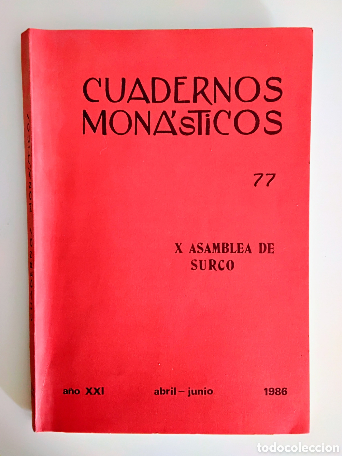 Second hand books: Cuadernos Mon&aacute;sticos &ndash; N.&ordm; 77. X Asamblea de Surco. Abril&ndash;Junio 1986*