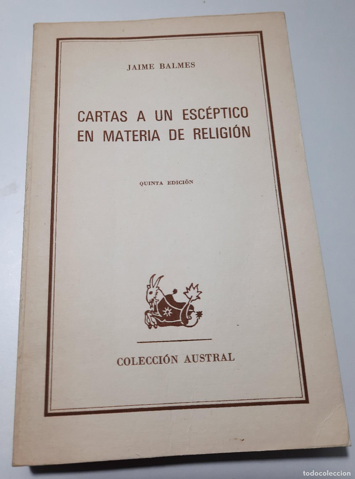Libros de segunda mano: Cartas a un esceptico en materia de religion - Balmes, Jaime
