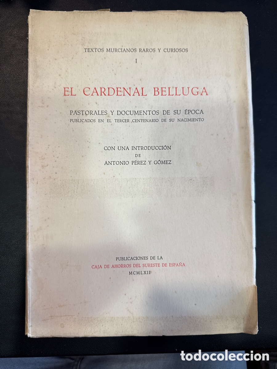 Libri di seconda mano: El CARDENAL Belluga: Pastorales y documentos de su &eacute;poca