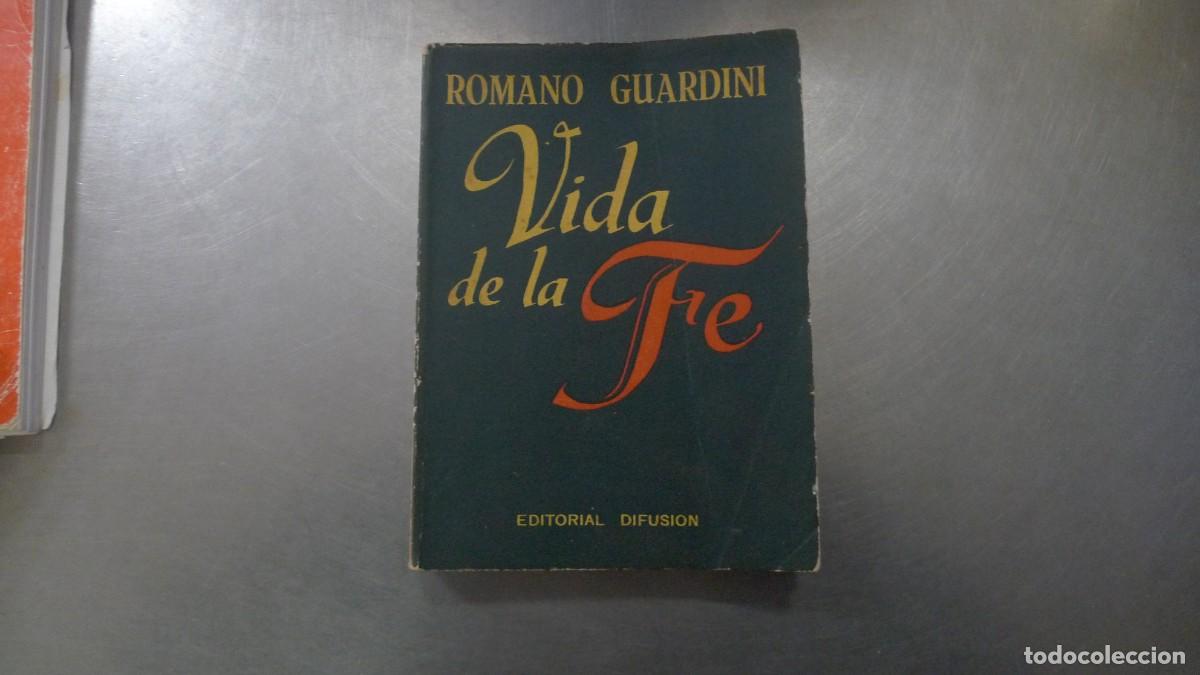 Libros de segunda mano: Vida de la Fe - Romano Guardini - Foto 1