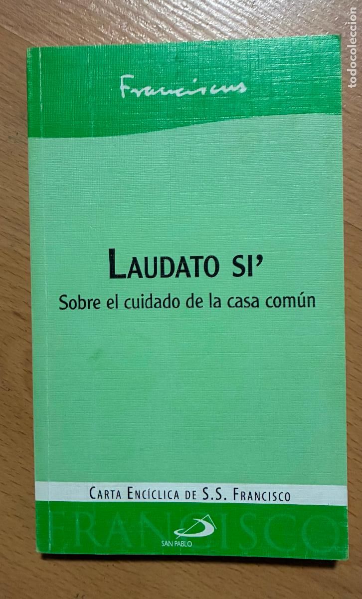 Libros de segunda mano: LAUDATO SI Sobre el cuidado de la casa comun, Franciscus - Foto 1
