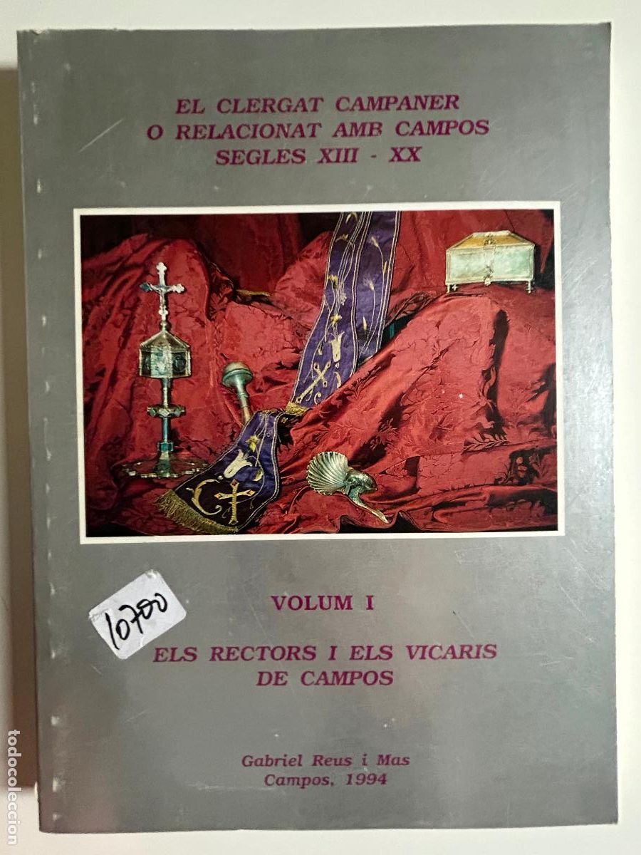 Libri di seconda mano: El Clergat Campaner o relacionat amb Campos. Segles XIII - XX. Volum I. Mallorca, 1994