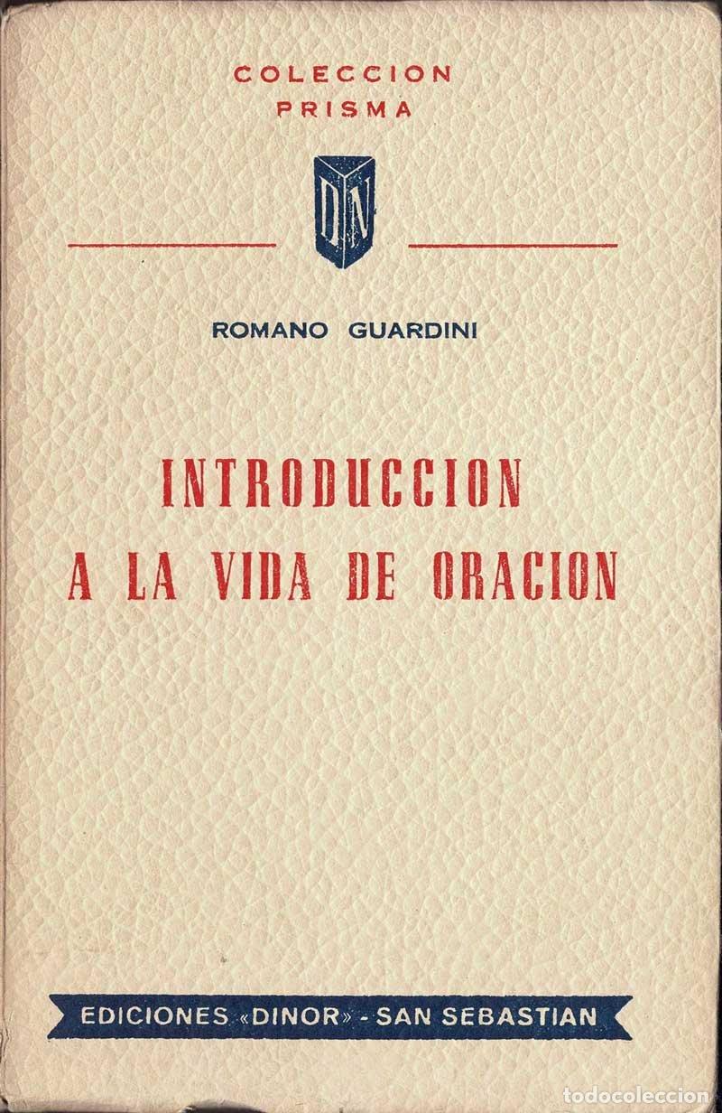 Libros de segunda mano: Introducci&oacute;n a la vida de oraci&oacute;n - Romano Guardini - Foto 1