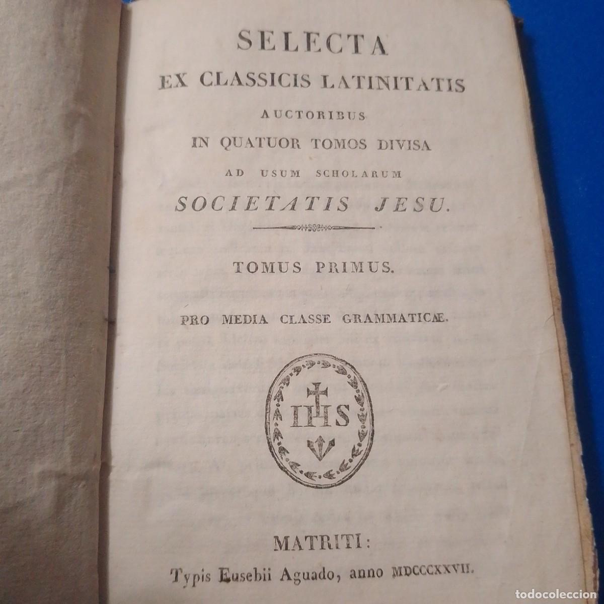Libros de segunda mano: Antiguo libro 1827 Selecta Ex classicis latinitatis tomo1 - Foto 1