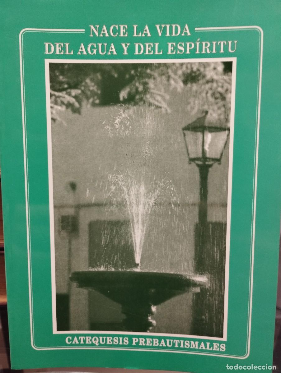 Libros de segunda mano: Nace la vida del agua y del esp&iacute;ritu - Foto 1