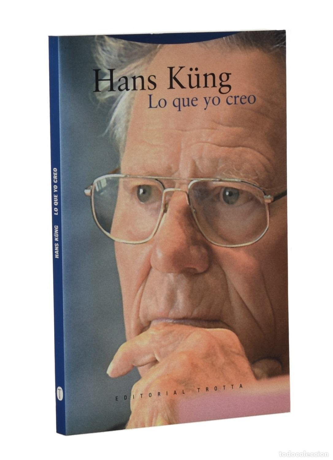 Libros de segunda mano: LO QUE YO CREO - K&Uuml;NG, Hans - Foto 1