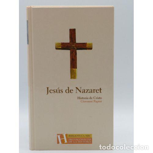 Gebrauchte B&uuml;cher: Jes&uacute;s de Nazaret. Historia de Cristo - Giovanni Papini - Abc