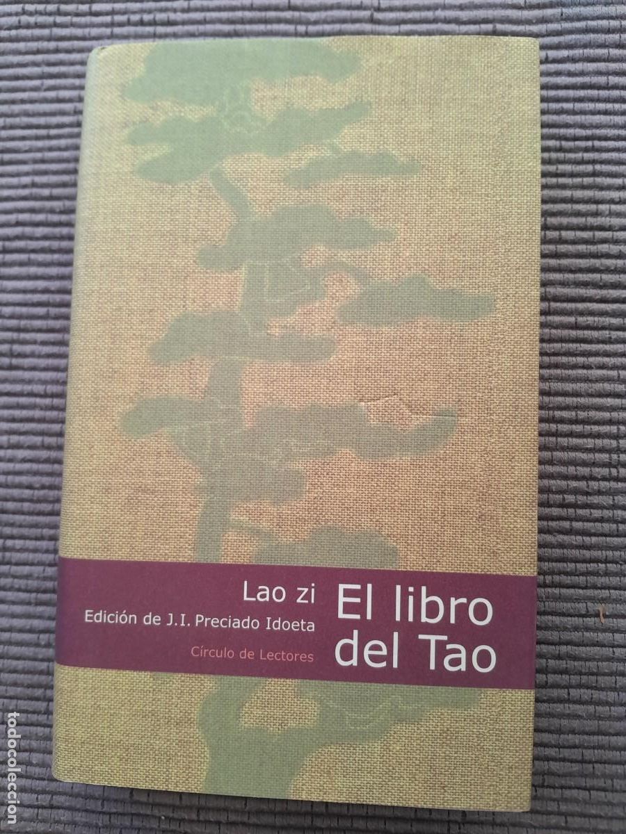 Libros de segunda mano: EL LIBRO DEL TAO LAO ZI. CIRCULO DE LECTORES 2000. - Foto 1