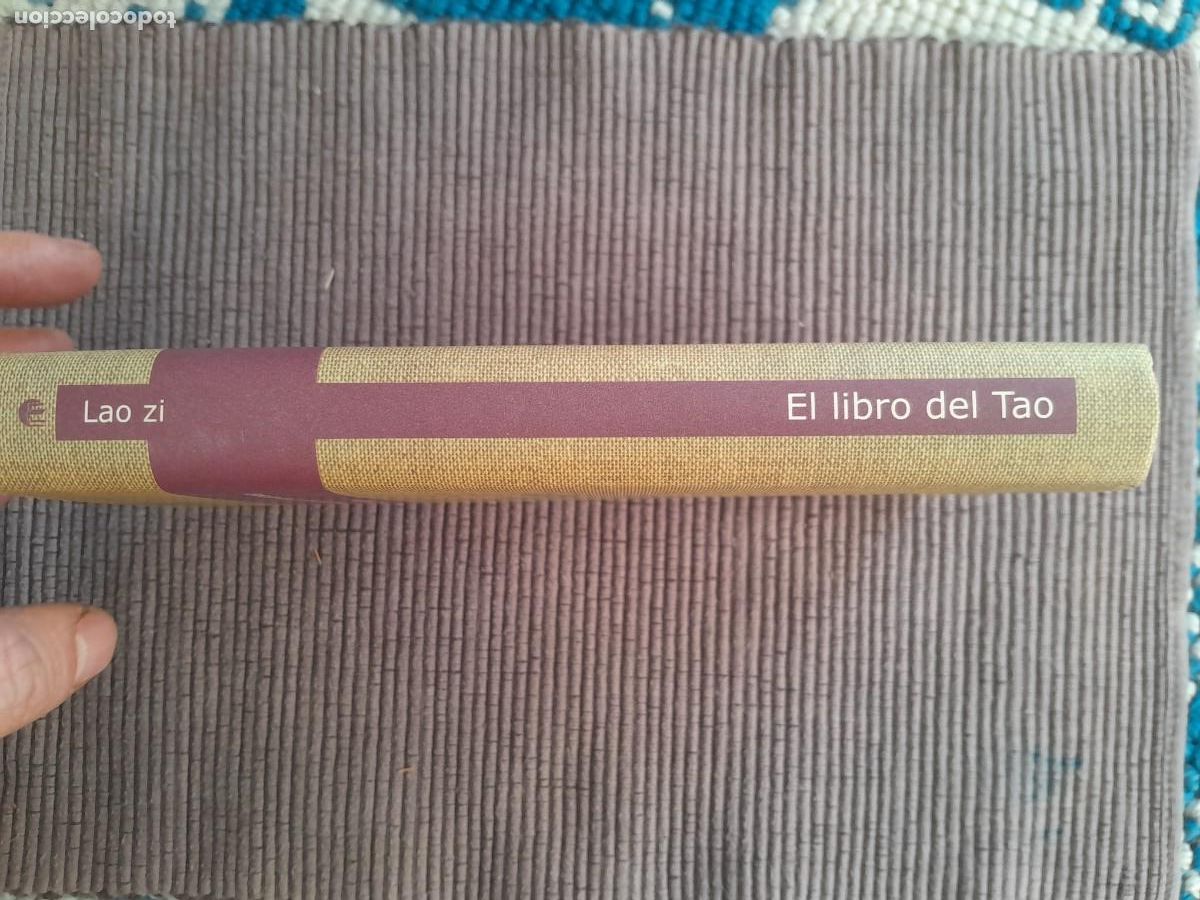 Libros de segunda mano: EL LIBRO DEL TAO LAO ZI. CIRCULO DE LECTORES 2000. - Foto 3