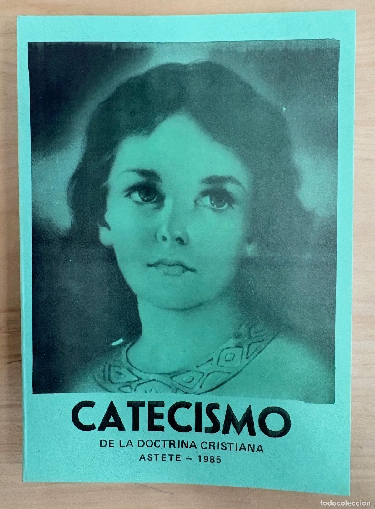 Gebrauchte B&uuml;cher: CATECISMO DE LA DOCTRINA CRISTIANA. P. ASTETE. ED. ANTERIOR, 1984