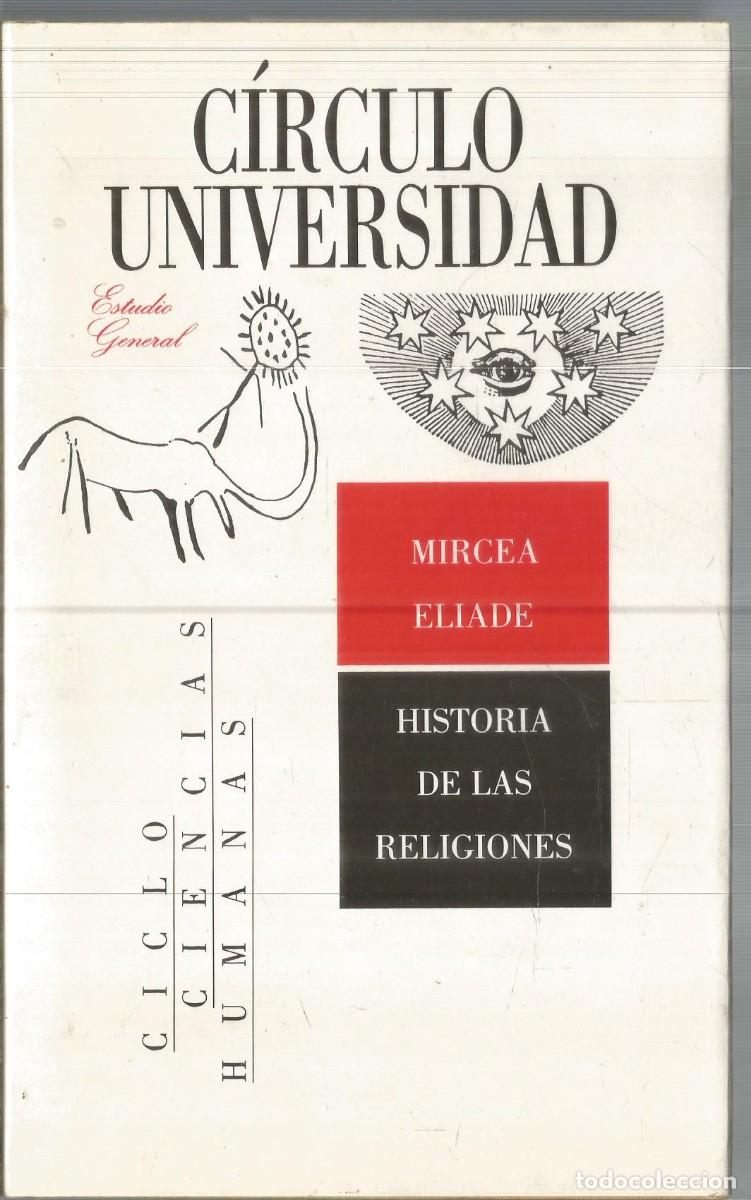 Libros de segunda mano: MIRCEA ELIADE. HISTORIA DE LAS RELIGIONES. CIRCULO DE LECTORES - Foto 1
