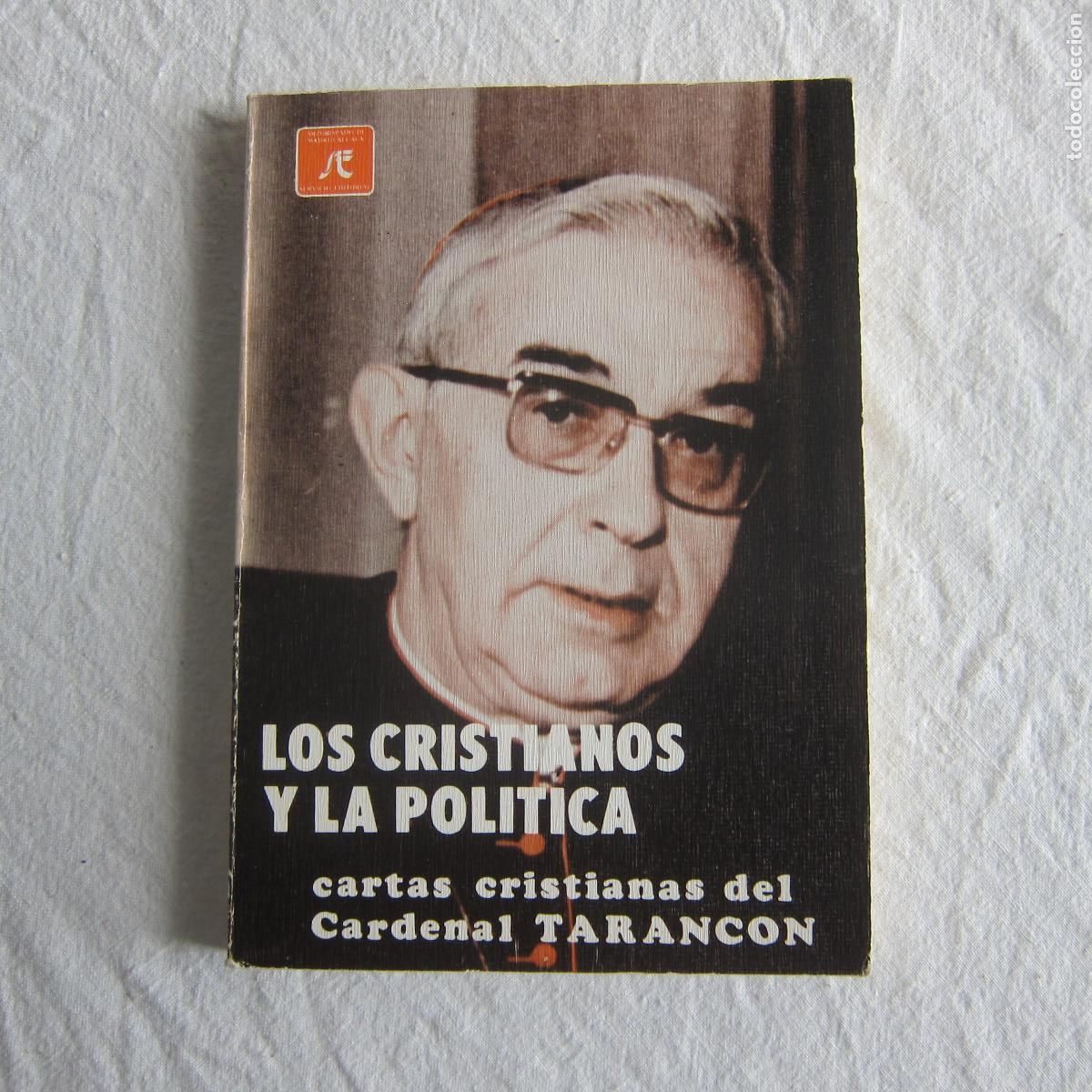 Libri di seconda mano: LOS CRISTIANOS Y LA POL&Iacute;TICA - CARTAS CRISTIANAS DEL CARDENAL TARANC&Oacute;N (ADM) RELIGI&Oacute;N