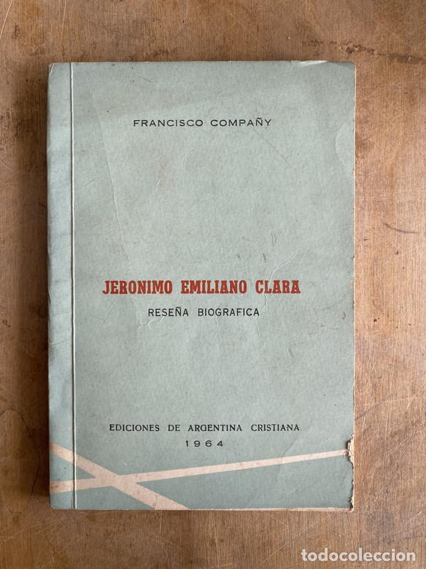 Libros de segunda mano: Jeronimo Emiliano Clara - Francisco Compa&ntilde;y - Foto 1