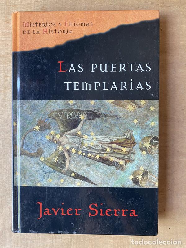 Libros de segunda mano: Las puertas templarias - Sierra Javier - Foto 1