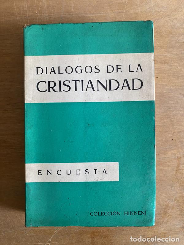 Libros de segunda mano: Dialogos de la cristiandad - a - Foto 1