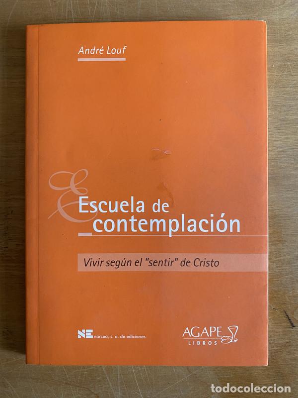 Libros de segunda mano: Escuela de contemplacion - Louf Andre - Foto 1